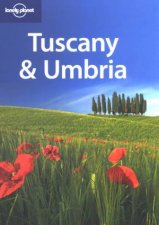 Lonely Planet Tuscany  Umbria  4th Edition