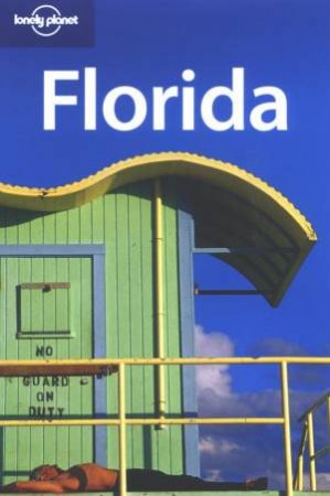 Lonely Planet: Florida, 4th Ed by Various