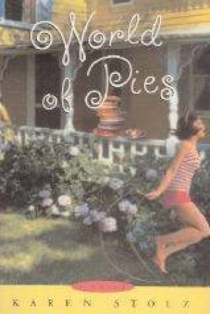 World Of Pies by Karen Stolz