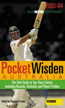 Pocket Wisden Australia 2003-04 by Warwick Franks