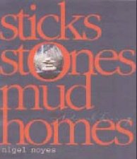 Sticks Stones Mud Homes Inspirational Living