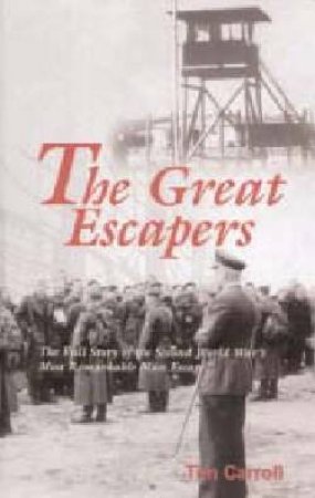 The Great Escapers by Tim Carroll