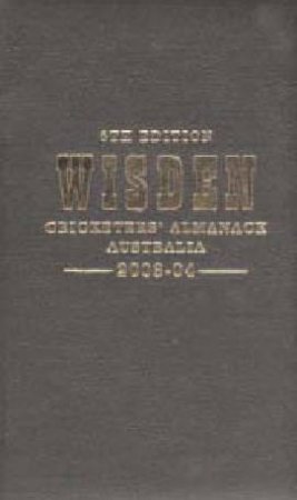 Wisden Crick Almanack Australia 2004-05 - Limited Edition by Chris Ryan