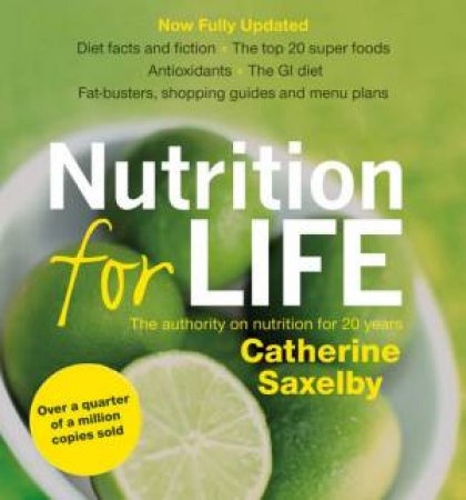 Nutrition For Life - 20th Anniversary Edition by Catherine Saxelby