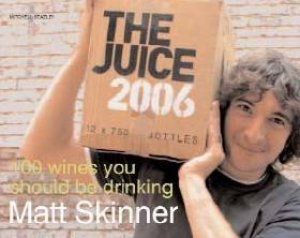 The Juice 2006 by Matt Skinner