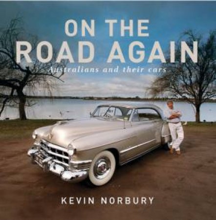 On The Road Again by Kevin Norbury