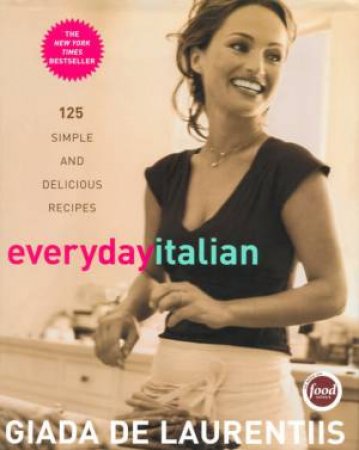 Everyday Italian by Giada De Laurentiis