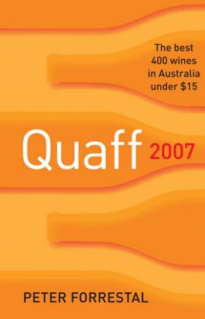 Quaff 2007 by Peter Forrestal