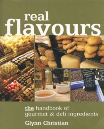 Real Flavours by Glynn Christian