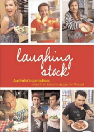 Laughing Stock: Comedy Chefs for Mirabel by Various