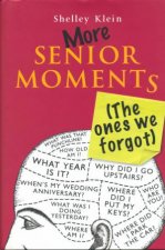 More Senior Moments