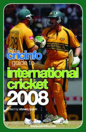 Cricinfo Guide to International Cricket 2008 by Cricinfo