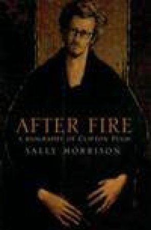 After Fire: Clifton Pugh by Sally Morrison