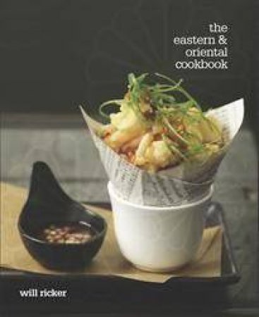 Eastern and Oriental Cookbook by Will Ricker