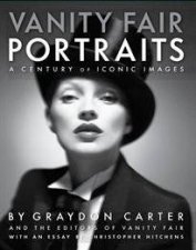 Vanity Fair Portraits A Century of Iconic Images