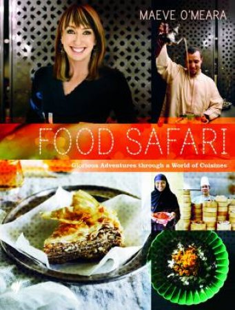 Food Safari by Maeve O'Meara