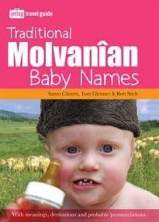 Molvanian Baby Names by Santo Cilauro & Tom Gleisner & Rob Sitch