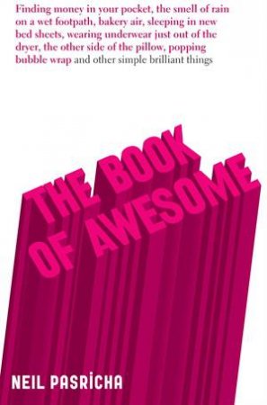 The Book of Awesome by Neil Pasricha