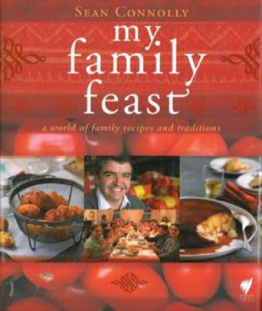 My Family Feast by Sean Connolly