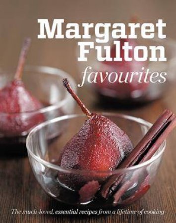 Margaret Fulton's Favourites by Margaret Fulton