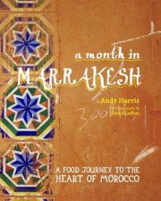 A Month in Marrakesh