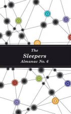 The Sleepers Almanac No 6