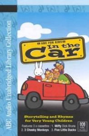 ABC Unabridged Library Collection: ABC For Kids: In The Car: For Toddlers - Cassette by Various