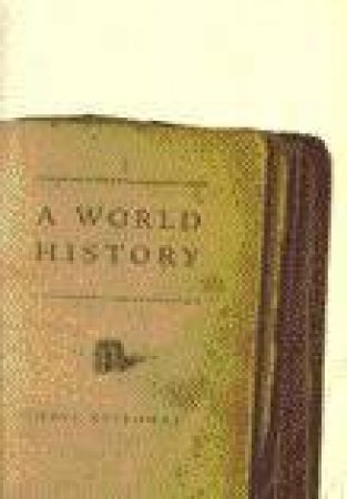 A World History by Paul Kelloway