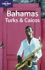 Lonely Planet Bahamas Turks and Caicos 3rd Ed