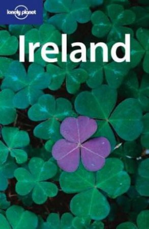 Lonely Planet: Ireland, 6th Ed by Various