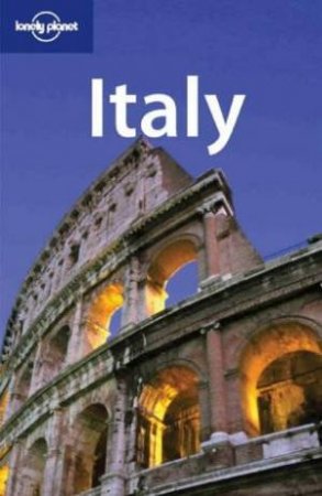 Lonely Planet: Italy - 6 Ed by Various