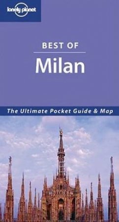 Lonely Planet: Best Of Milan, 1st Ed by Terry Carter