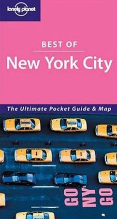 Lonely Planet: Best Of New York City, 3rd Ed by Various