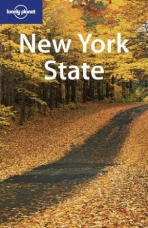 Lonely Planet: New York State - 3 Ed by Various