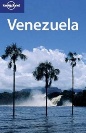 Lonely Planet: Venezuela - 4 Ed by Various