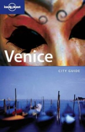 Lonely Planet: Venice - 3 Ed by D Simonis