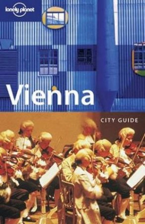 Lonely Planet: Vienna - 4 Ed by Various