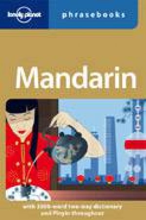 Lonely Planet Phrasebooks: Mandarin, 6 Ed by Various