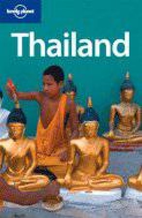 Lonely Planet: Thailand, 12th Ed by China Williams