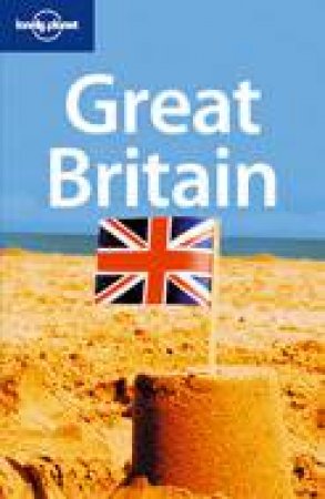 Lonely Planet: Great Britain, 7th Ed by Various