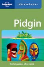 Lonely Planet Phrasebooks Pidgin 2nd Ed