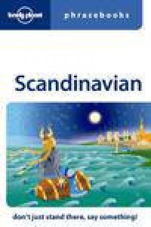 Lonely Planet Phrasebook: Scandinavian 3rd Ed by Various