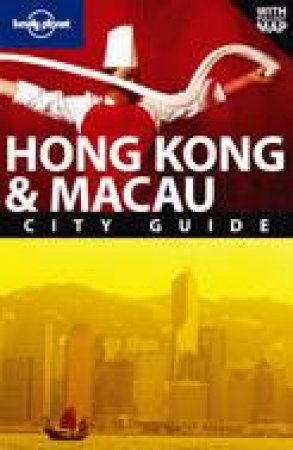 Lonely Planet: Hong Kong & Macau - 13 ed by Andrew Stone