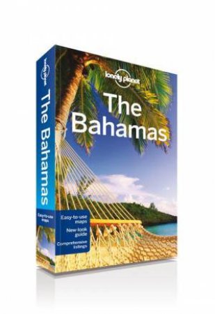 Lonely Planet: The Bahamas - 4 ed by Emily Matchar