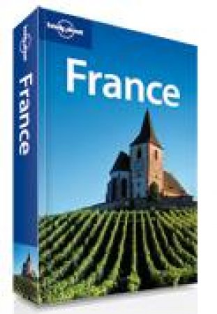 Lonely Planet: France, 8th Ed by Nicola Williams