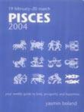 Horoscopes 2005 - Pisces by Yasmin Boland