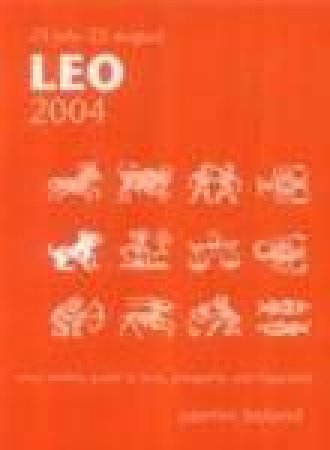 Horoscopes 2005 - Leo by Yasmin Boland