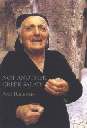 Not Another Greek Salad by Ann Rickard