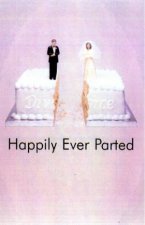 Happily Ever Parted