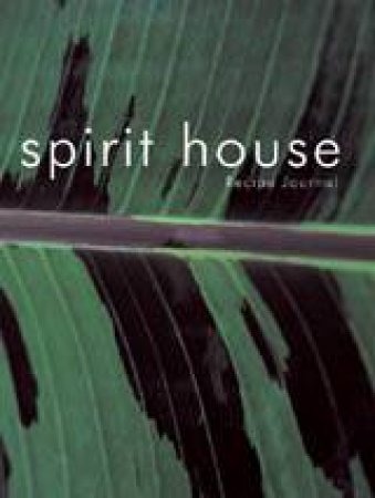 Spirit House Recipe Journal by Various